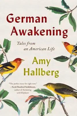 El despertar alemán: Cuentos de una vida americana - German Awakening: Tales from an American Life