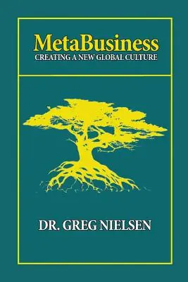 MetaNegocios: Creando una Nueva Cultura Global - MetaBusines: Creating a New Global Culture