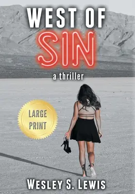 Al oeste del pecado: Un thriller - West of Sin: A Thriller