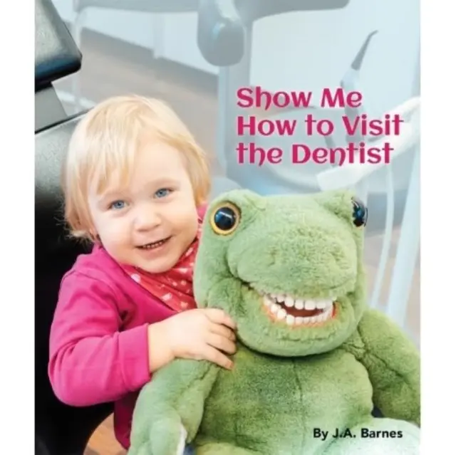 Enséñame a ir al dentista - Show Me How to Visit the Dentist