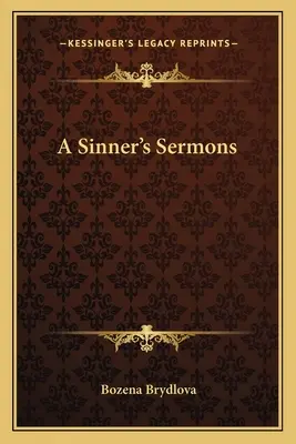 Sermones de un pecador - A Sinner's Sermons