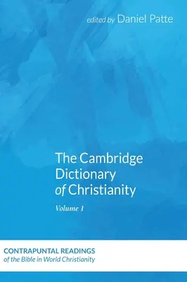 The Cambridge Dictionary of Christianity, Volumen Dos - The Cambridge Dictionary of Christianity, Volume Two
