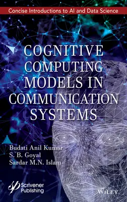 Modelos de computación cognitiva en los sistemas de comunicación - Cognitive Computing Models in Communication Systems