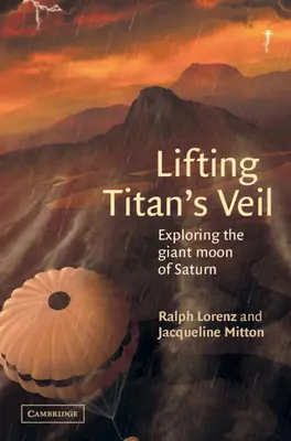 Levantando el velo de Titán: Explorando la gigantesca luna de Saturno - Lifting Titan's Veil: Exploring the Giant Moon of Saturn