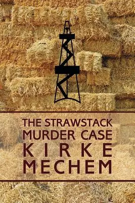 El caso del asesinato de Strawstack - The Strawstack Murder Case