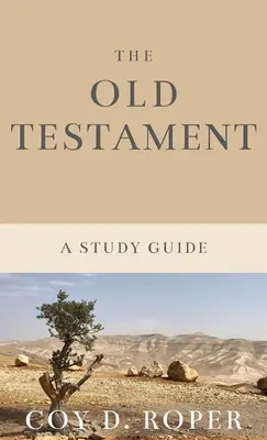 El Antiguo Testamento: Guía de estudio - The Old Testament: A Study Guide