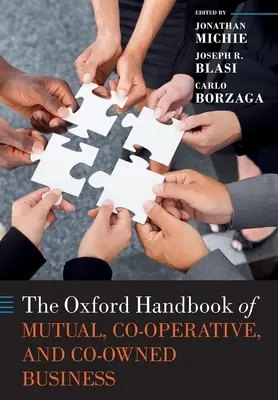 El Manual Oxford de Mutuas, Cooperativas y Empresas Participadas - The Oxford Handbook of Mutual, Co-Operative, and Co-Owned Business