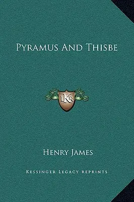 Píramo y Tisbe - Pyramus And Thisbe