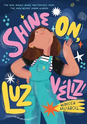 ¡Brilla, Luz Vliz! - Shine On, Luz Vliz!