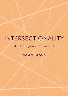 Interseccionalidad: Un marco filosófico - Intersectionality: A Philosophical Framework