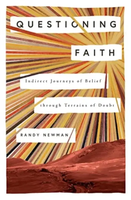 Cuestionando la fe: Viajes indirectos de la creencia a través de terrenos de duda - Questioning Faith: Indirect Journeys of Belief Through Terrains of Doubt