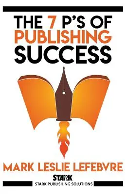 Las 7 P del éxito editorial - The 7 P's of Publishing Success