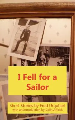 Me enamoré de un marinero - I Fell for a Sailor