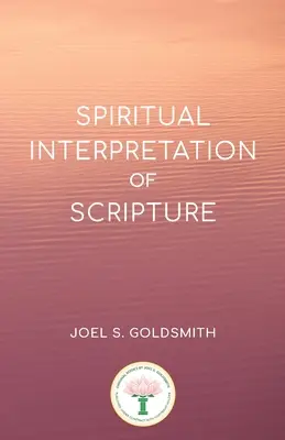 Interpretación espiritual de las Escrituras - Spiritual Interpretation of Scripture