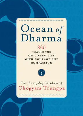 Océano de Dharma: La sabiduría cotidiana de Chogyam Trungpa - Ocean of Dharma: The Everyday Wisdom of Chogyam Trungpa