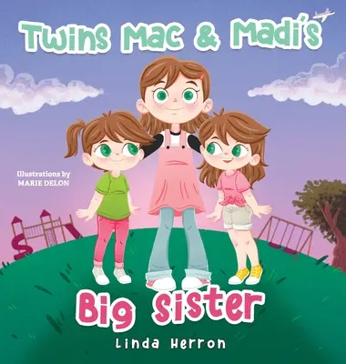 La hermana mayor de las gemelas Mac y Madi - Twins Mac & Madi's Big Sister