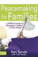 Conseguir la paz en familia - Peacemaking for Families