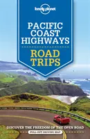 Viajes por carretera por las autopistas de la costa del Pacífico 2 de Lonely Planet - Lonely Planet Pacific Coast Highways Road Trips 2