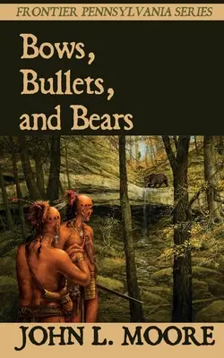 Arcos, balas y osos - Bows, Bullets, and Bears