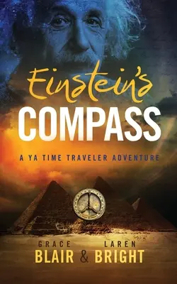 La brújula de Einstein: La brújula de Einstein - Einstein's Compass: A YA Time Traveler Adventure