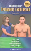 Pruebas especiales para el examen ortopédico - Special Tests for Orthopedic Examination