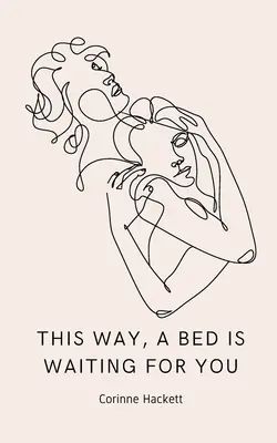 por aquí te espera una cama - this way, a bed is waiting for you