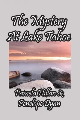 El misterio del lago Tahoe - The Mystery At Lake Tahoe