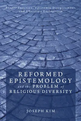 Epistemología reformada y el problema de la diversidad religiosa - Reformed Epistemology and the Problem of Religious Diversity