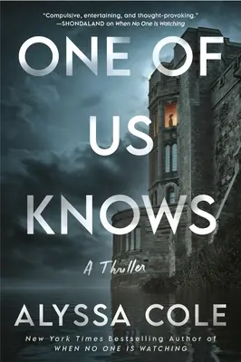 Uno de los nuestros lo sabe: Una novela de suspense - One of Us Knows: A Thriller