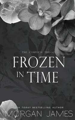 Congelados en el tiempo: la trilogía completa - Frozen in Time: The Complete Trilogy
