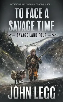 To Face a Savage Time: Un western clásico de montañeses - To Face a Savage Time: A Mountain Man Classic Western