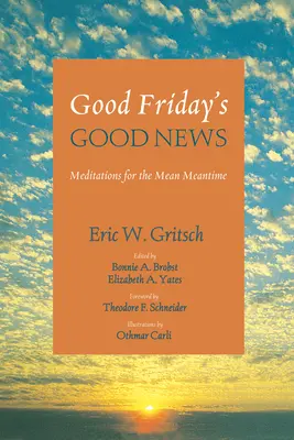 Buenas noticias del Viernes Santo - Good Friday's Good News