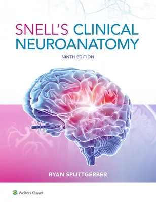 Neuroanatomía clínica de Snell - Snell's Clinical Neuroanatomy