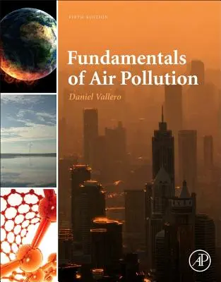 Fundamentos de la contaminación atmosférica - Fundamentals of Air Pollution