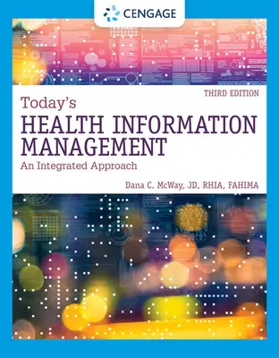La Gestión Actual De La Información Sanitaria: Un Enfoque Integrado - Today's Health Information Management: An Integrated Approach