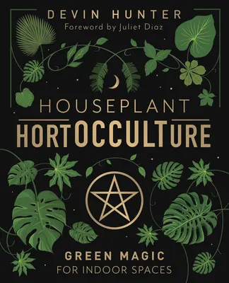 Hortocultura de plantas de interior: Magia verde para espacios interiores - Houseplant Hortocculture: Green Magic for Indoor Spaces