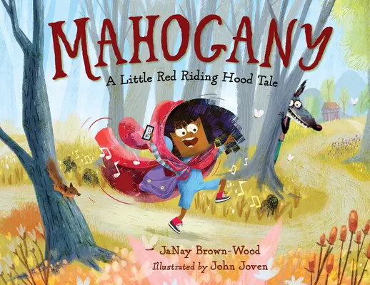 Caoba Un cuento de Caperucita Roja - Mahogany: A Little Red Riding Hood Tale