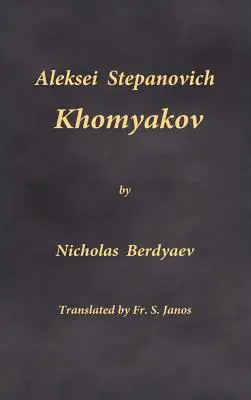 Alekséi Stepánovich Jomiakov - Aleksei Stepanovich Khomyakov