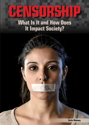 La censura: ¿Qué es y cómo afecta a la sociedad? - Censorship: What Is It and How Does It Impact Society?