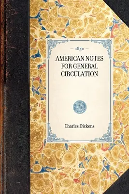 American Notes para difusión general - American Notes for General Circulation