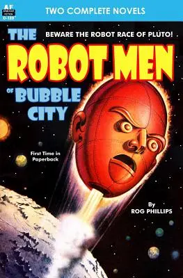 Los hombres robot de Bubble City y el ejército del dragón - Robot Men of Bubble City, The, & Dragon Army