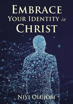 Abraza tu identidad en Cristo - Embrace Your Identity in Christ