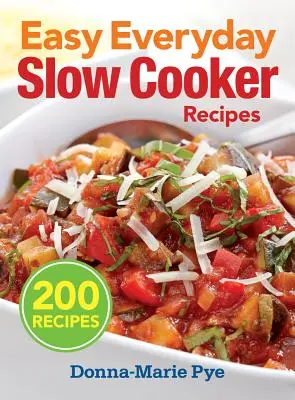 Recetas cotidianas fáciles en olla de cocción lenta - Easy Everyday Slow Cooker Recipes