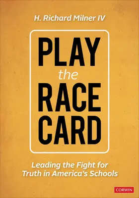 La carta racial: Liderando la lucha por la verdad en las escuelas de Estados Unidos - The Race Card: Leading the Fight for Truth in America's Schools