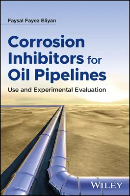 Inhibidores de imidazolina para la protección contra la corrosión de los aceros de oleoductos - Imidazoline Inhibitors for Corrosion Protection of Oil Pipeline Steels
