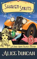 Espíritus agitados (Un misterio de Daisy Gumm Majesty, Libro 13): Misterio Histórico - Shaken Spirits (A Daisy Gumm Majesty Mystery, Book 13): Historical Mystery
