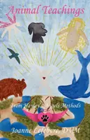 Animal Teachings: Los métodos de los ángeles de Hayley - Animal Teachings: From Hayley's Angels Methods