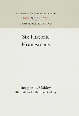 Seis granjas históricas - Six Historic Homesteads