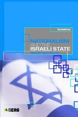 El nacionalismo y el Estado israelí: La lógica burocrática en los actos públicos - Nationalism and the Israeli State: Bureaucratic Logic in Public Events