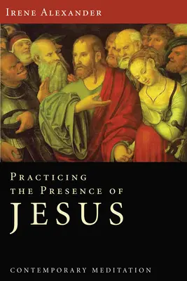 Practicar la presencia de Jesús - Practicing the Presence of Jesus